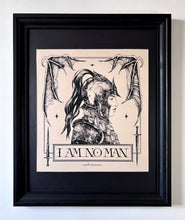 Load image into Gallery viewer, I AM NO MAN - Black ink - more paper colors
