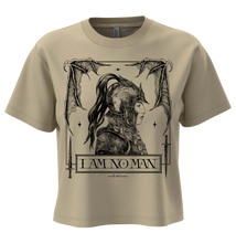 Load image into Gallery viewer, I AM NO MAN - Crop top - PREORDER
